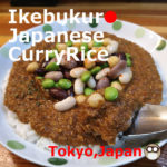Ikebukuro Japanese CurryRice【8 Restaurants】Tokyo,Japan