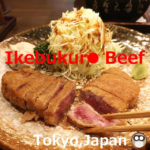 Ikebukuro Beef（Gyukatsu）【2shops】Tokyo, Japan