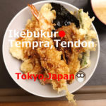 Ikebukuro Tempra/Tendon 【4Restaurants】Tokyo, Japan