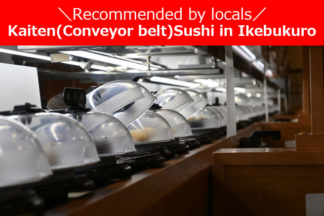 Kaiten(Conveyor belt)Sushi in Ikebukuro
