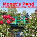 Monet's Pond Roof meal and green aerial garden on Seibu Ikebukuro Department Store(Monet's Pond)