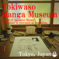 Tokiwaso Manga Museum(Toshima City,Tokyo,Japan)Origin of Japanese Manga