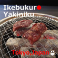 Yakiniku Ikebukuro Yakiniku【3shop】Tokyo, Japan